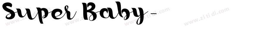 Super Baby字体转换